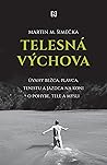 Telesná výchova by Martin M. Šimečka