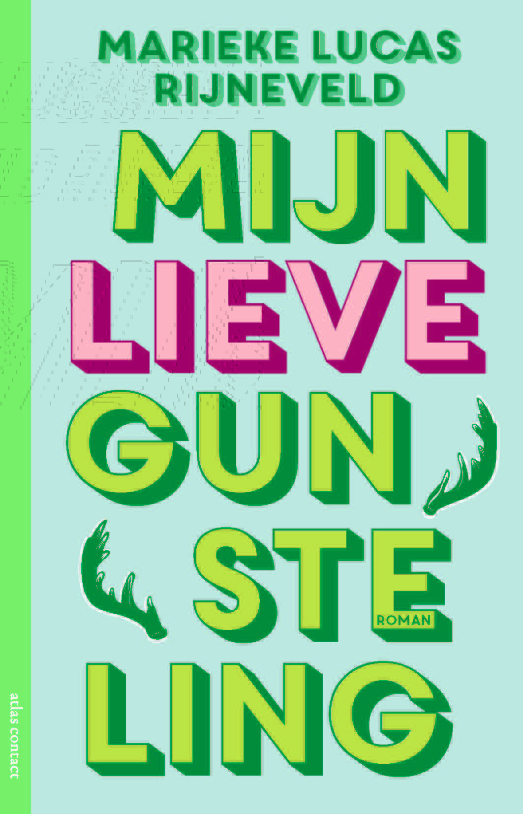 Mijn lieve gunsteling (Hardcover)