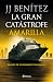 La gran catástrofe amarilla...