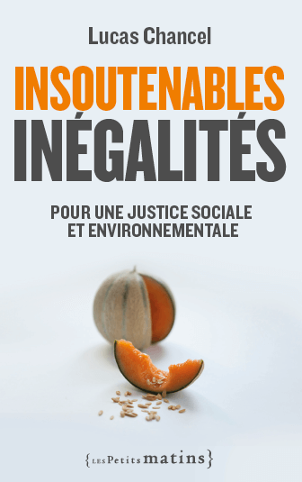 Insoutenables Inégalités. Pour une justice sociale et environnementale