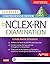Saunders Comprehensive Review for the NCLEX-RN Examination (Saunders Comprehensive Review for NCLEX-RN) by Linda Anne Silvestri PhD  RN, Saunders