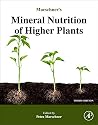 Marschner's Mineral Nutrition of Higher Plants by Horst Marschner, Academic Press