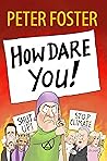 How Dare You!