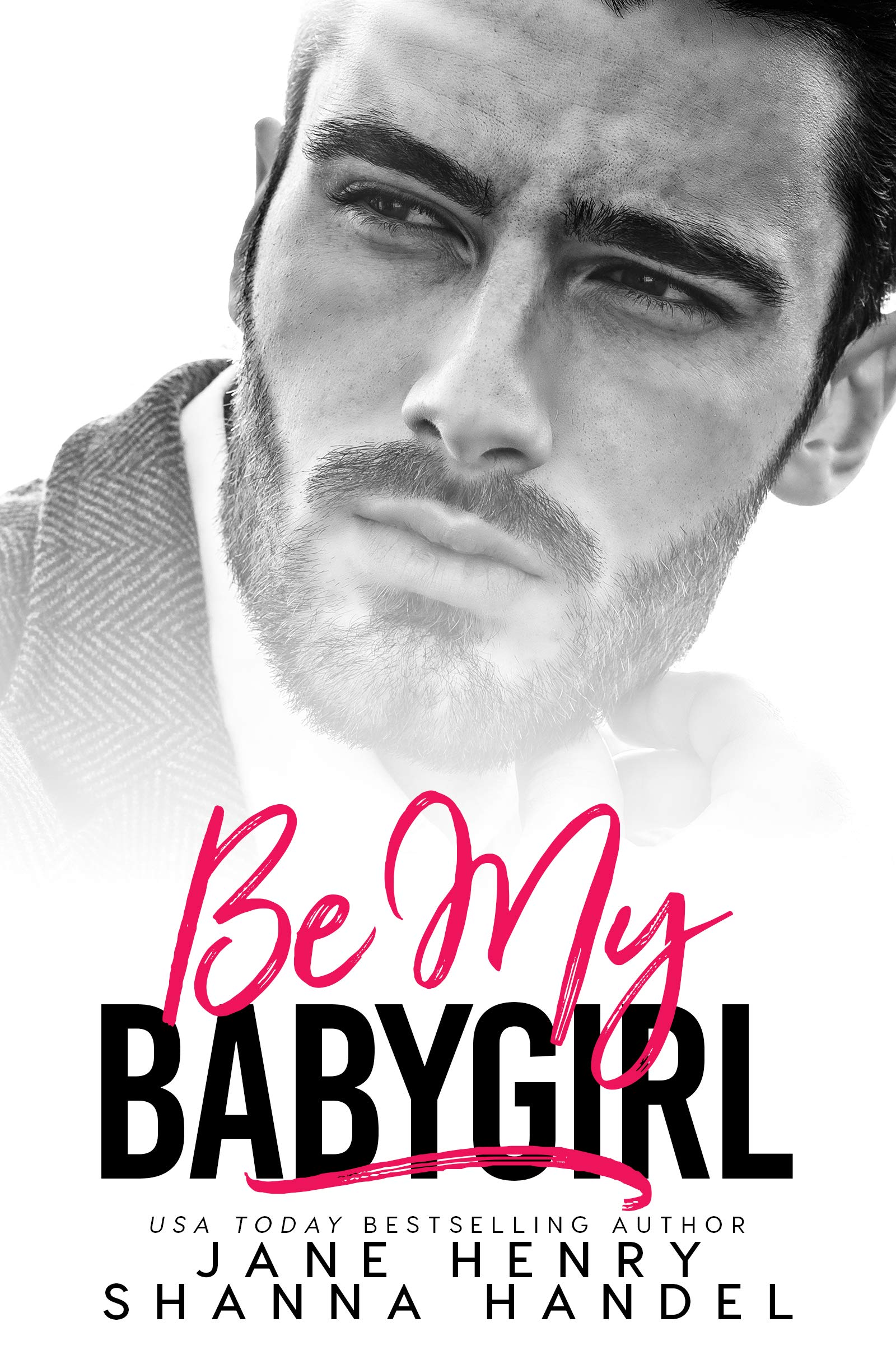 Be My Babygirl (Kindle Edition)