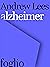 Alzheimer: A praga silenciosa