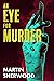 An Eye For Murder by Martin Sherwood