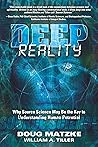 Deep Reality: Why...
