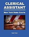 Clerical Assistant New York State Courts by Angelo Tropea, Independently published