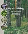 Skyddsvärd skog -...