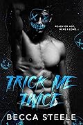 Trick Me Twice (Alstone High #1)