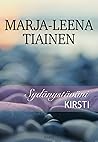Sydänystäväni Kirsti by Marja-Leena Tiainen