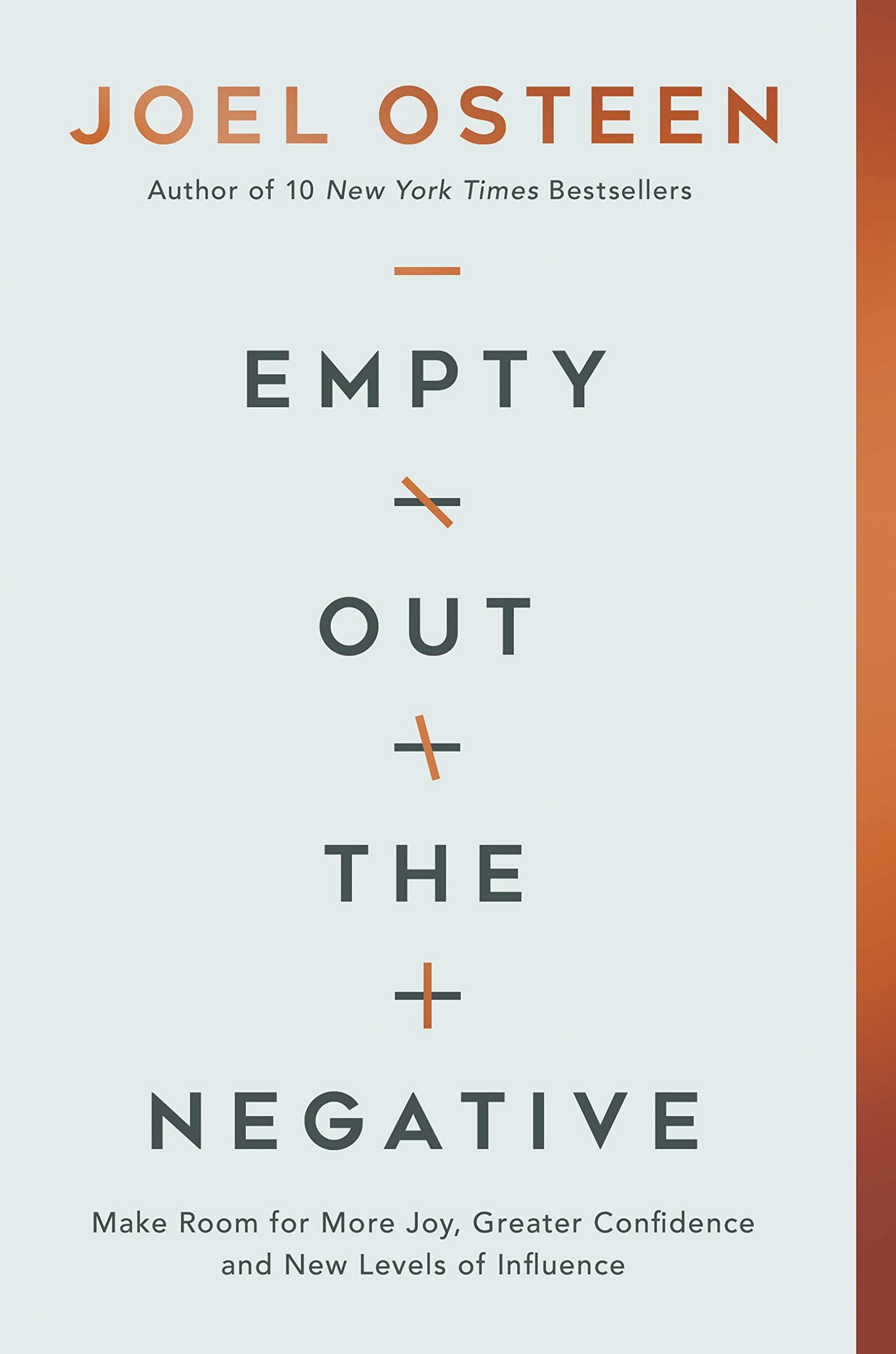 Empty Out the Negative: Make Room for More Joy, Greater Confidence, and New Levels of Influence (Kindle Edition)