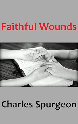 Faithful Wounds