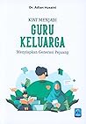 Kiat Menjadi Guru...