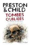 Tombes oubliées Une aventure de Nora Kelly by Douglas Preston