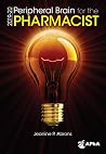 Peripheral Brain for the Pharmacist, 2019-20 by Jeanine P. Abrons, American Pharmacists Association