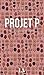 Projet P: Quinze femmes par...
