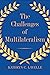 The Challenges of Multilateralism