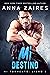 Mi destino (Mi tormento, #3)