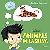 Endevina... Animals de la selva by Guillain & Gaggiotti