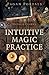Pagan Portals - Intuitive M...
