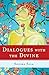 Dialogues with the Divine