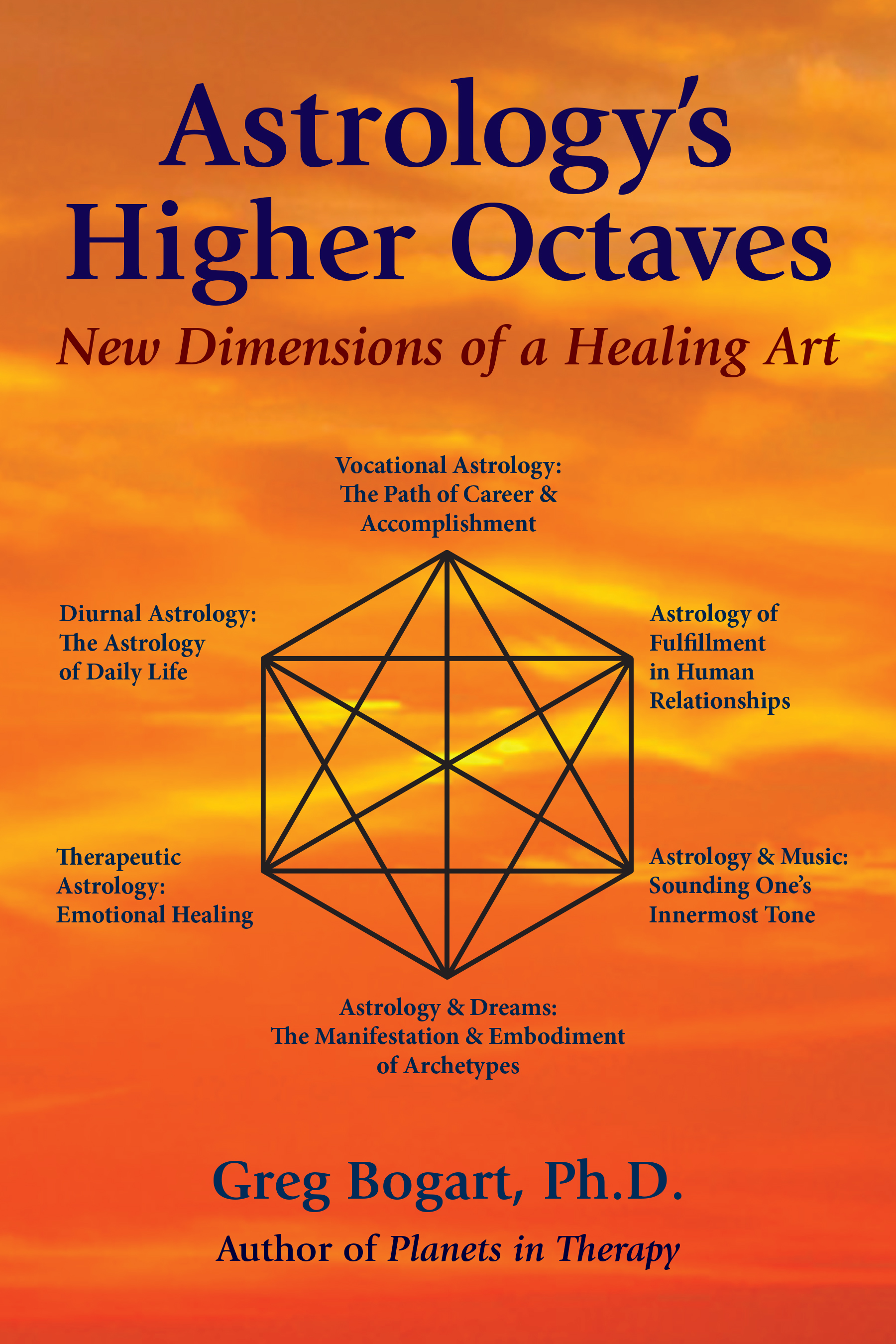 Astrology's Higher Octaves: New Dimensions of a Healing Art