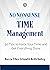 No Nonsense: Time Managemen...