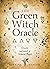 Green Witch Oracle Cards: D...
