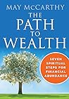 The Path to Wealth: Seven Spiritual Steps to Financial Abundance