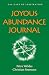 Joyous Abundance Journal: 3...