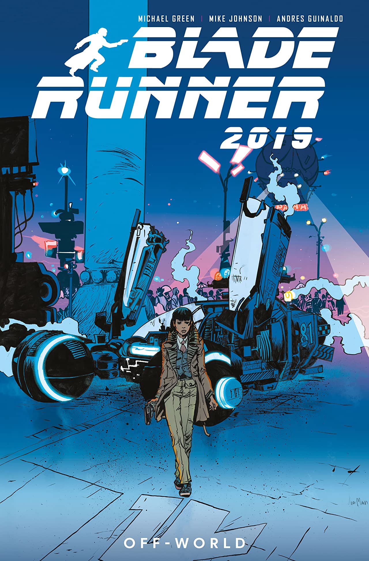 Blade Runner 2019, Vol. 2: Off-World (Paperback)