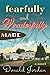 Fearfully and Wonderfully Made by Donald Jordan