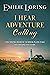 I Hear Adventure Calling