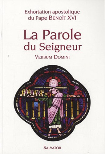 La parole du Seigneur (verbaux domini) exhortation apostolique