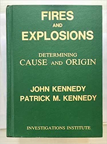 Fires and Explosions: Determining Cause and Origin (Hardcover)