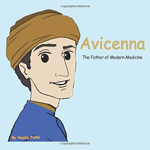 Avicenna The Father of Modern Medicine