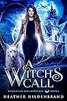 A Witch's Call by Heather Hildenbrand