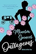 Outrageous (Rebels of The Ton, #2)