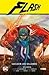 Flash, Vol. 3: Vuelven los Villanos