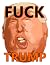 Fuck Trump by Sergio J. Weiss