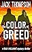The Color of Greed