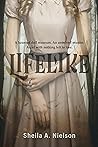 Lifelike by Sheila A. Nielson