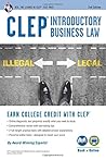 CLEP® Introductory Business Law Book + Online, 2nd Ed. (CLEP Test Preparation) by Lisa M. Fairfax JD, Research & Education Association