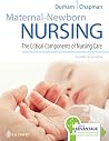 Maternal-Newborn Nursing: The Critical Components of Nursing Care by Roberta Durham RN  PhD, F.A. Davis Company