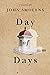 Day of Days by John Smolens Day of Days by John Smolens