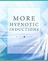 More Hypnotic Inductions (Norton Professional Books (Hardcover)) by George Gafner, W. W. Norton & Company