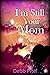 I'm Still Your Mom by Debb Pitel