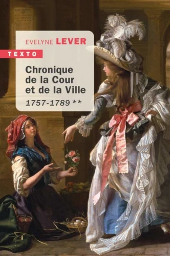 Chronique de la Cour et de la Ville - 1757-1789 (Mass Market Paperback)