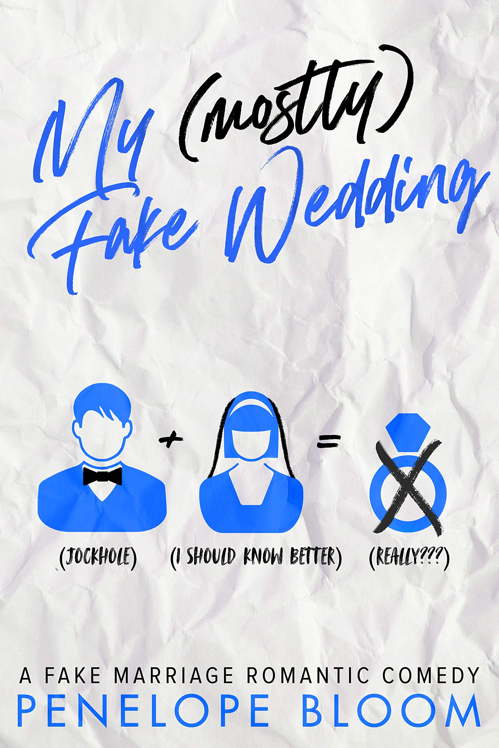 My (Mostly) Fake Wedding (My Mostly Funny Romance #2)